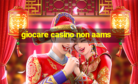 giocare casino non aams