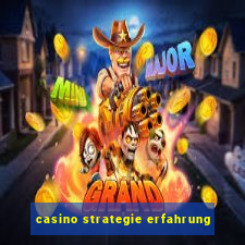 casino strategie erfahrung