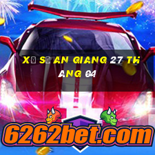 xổ số an giang 27 tháng 04