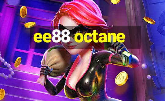 ee88 octane