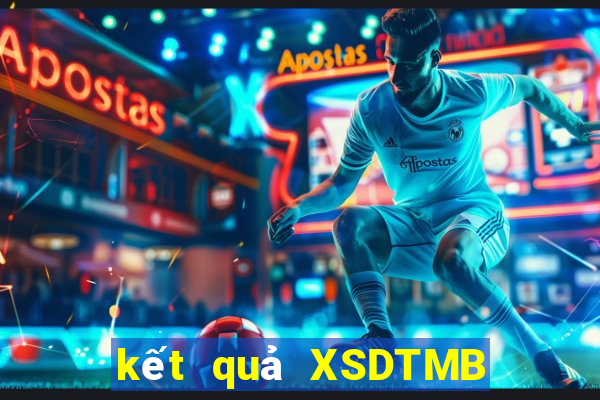 kết quả XSDTMB ngày 6