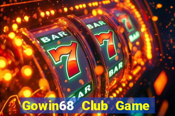 Gowin68 Club Game Bài Club