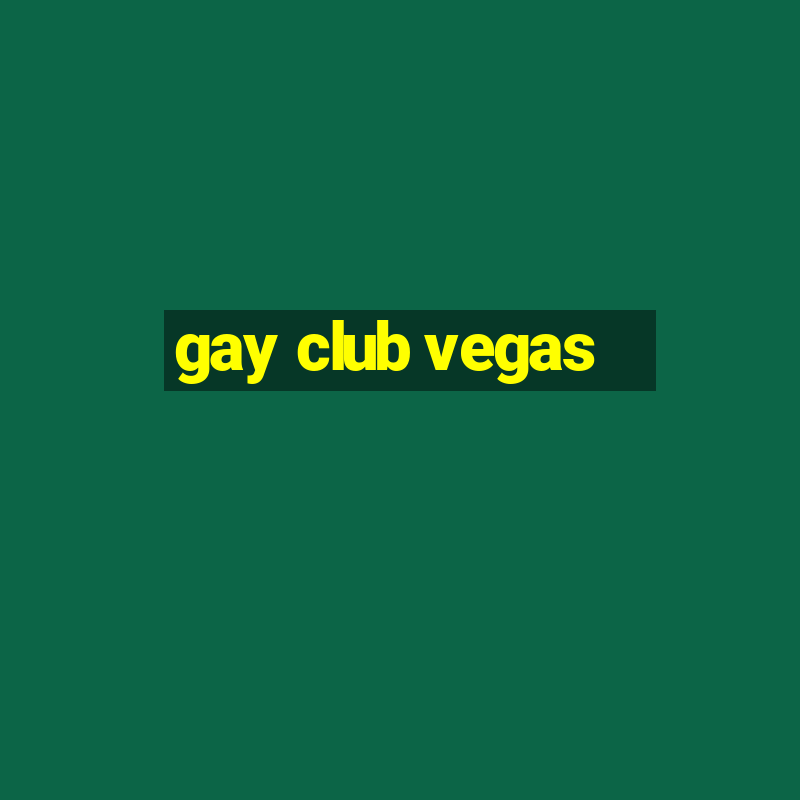 gay club vegas