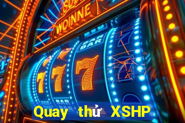 Quay thử XSHP ngày 21