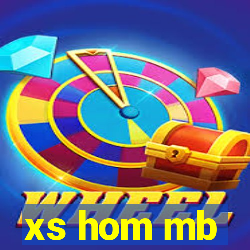 xs hom mb