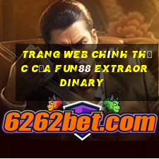 Trang web chính thức của Fun88 Extraordinary