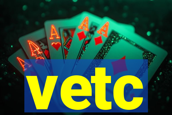 vetc