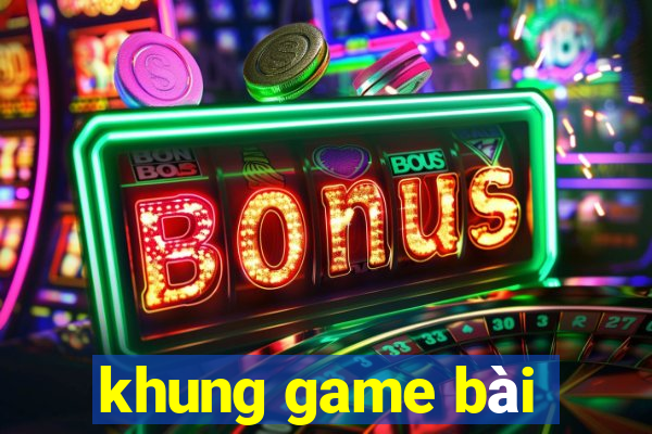 khung game bài