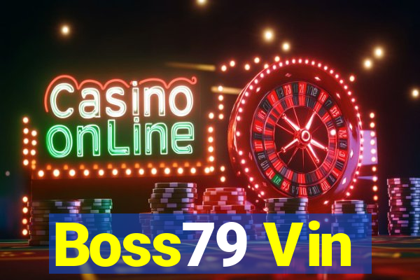 Boss79 Vin