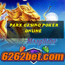 parx casino poker online