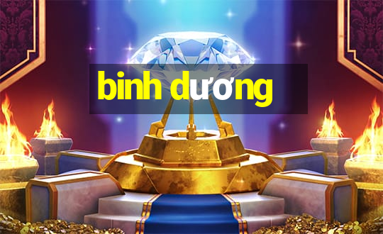 binh dương