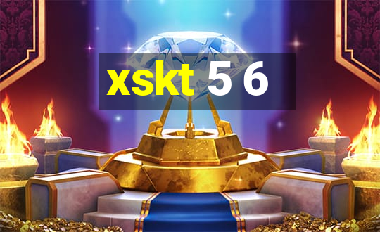 xskt 5 6