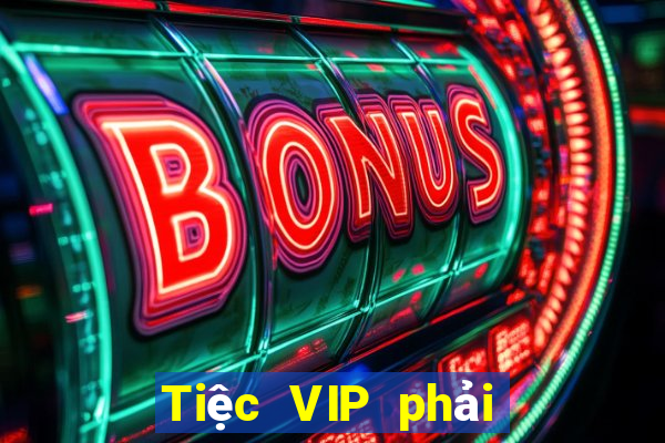 Tiệc VIP phải thắng 3003