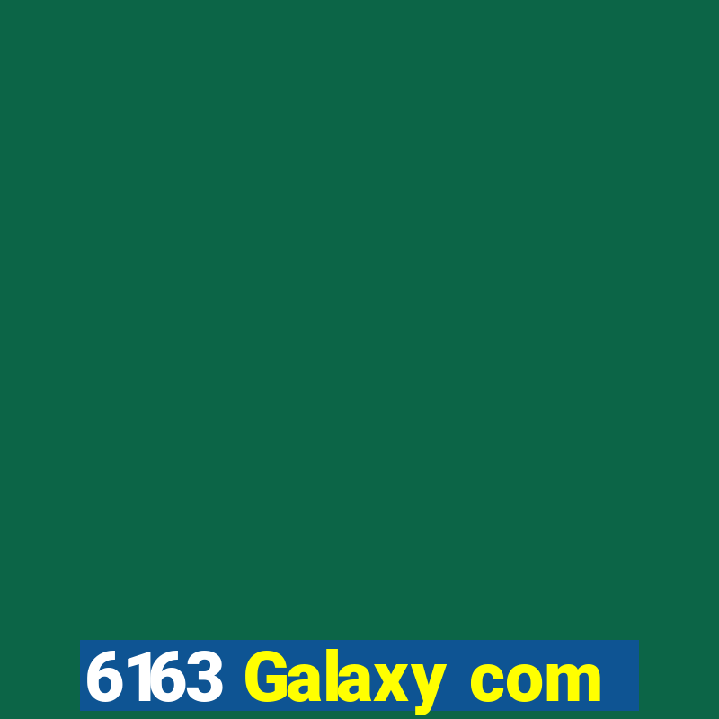 6163 Galaxy com