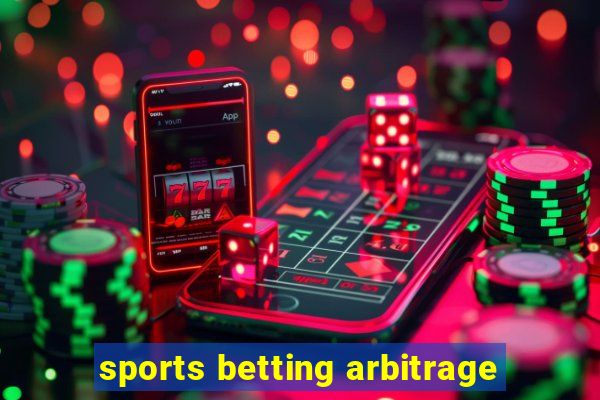 sports betting arbitrage