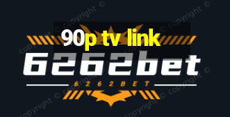 90p tv link