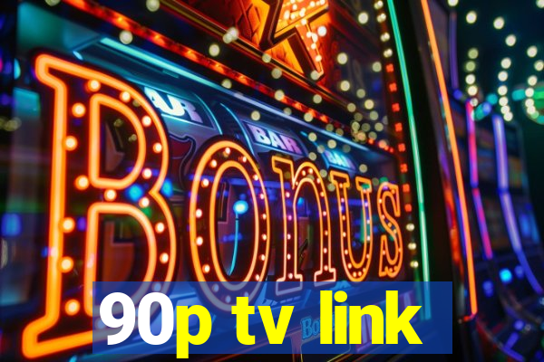 90p tv link