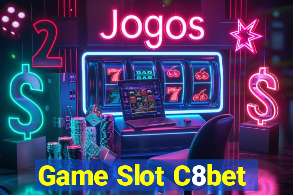 Game Slot C8bet