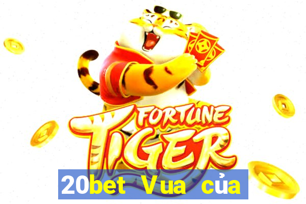 20bet Vua của xổ số nhanh 3