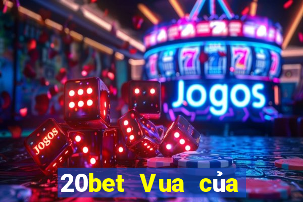 20bet Vua của xổ số nhanh 3