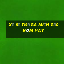 xổ số thứ ba miền bắc hôm nay