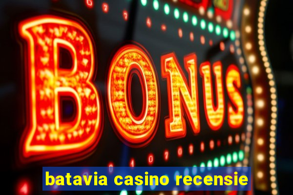 batavia casino recensie