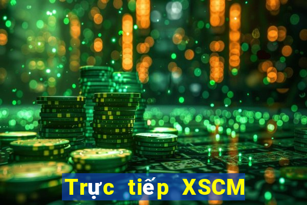 Trực tiếp XSCM ngày 15