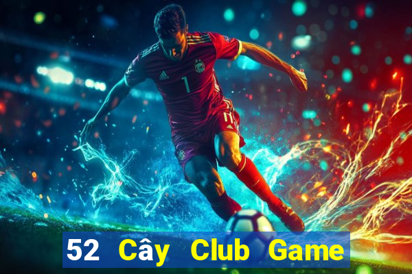 52 Cây Club Game Bài B29