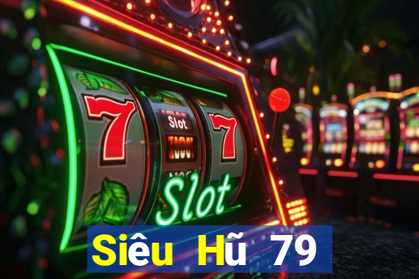 Siêu Hũ 79 Đại Lý Cấp 1 Game Bài