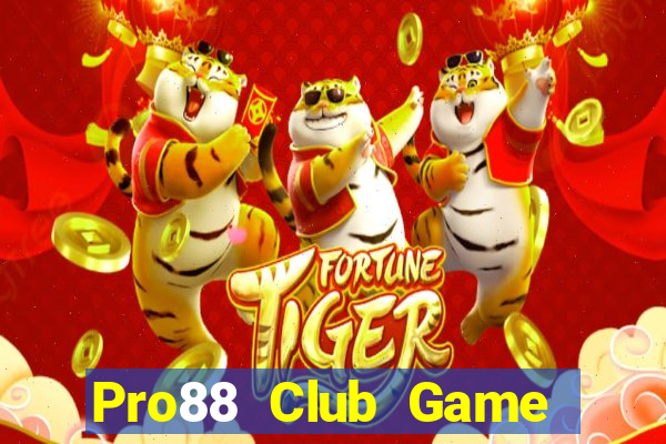 Pro88 Club Game Bài 52Fun Đổi Thưởng