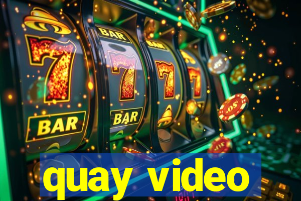 quay video