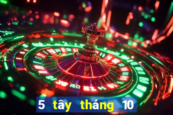 5 tây tháng 10 xổ số miền nam