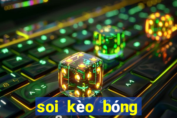 soi kèo bóng đá chính xác nhất