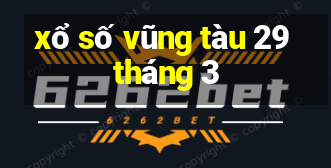 xổ số vũng tàu 29 tháng 3