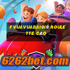 fVuaVuabai9i9 Roulette cào