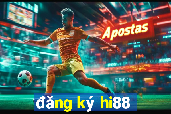 đăng ký hi88