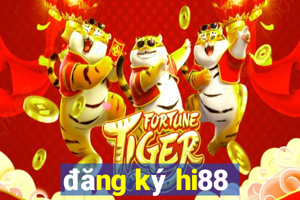 đăng ký hi88