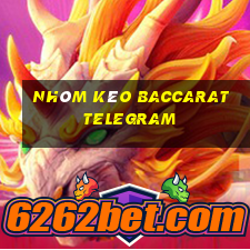 Nhóm kéo Baccarat Telegram