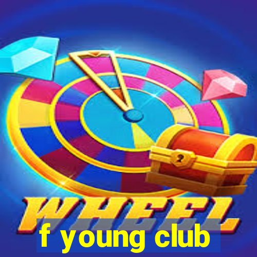 f young club