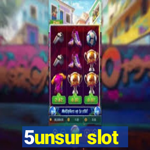 5unsur slot