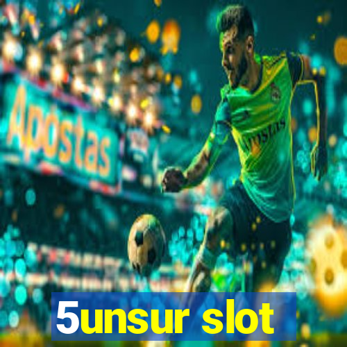 5unsur slot