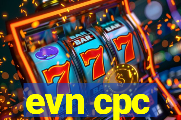 evn cpc