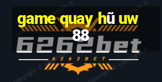 game quay hũ uw88