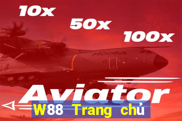 W88 Trang chủ của đại phát Download