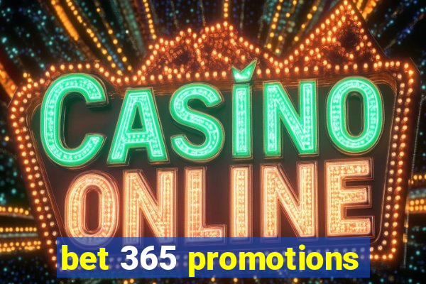 bet 365 promotions