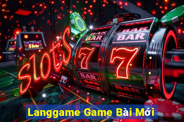 Langgame Game Bài Mới