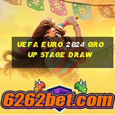 uefa euro 2024 group stage draw