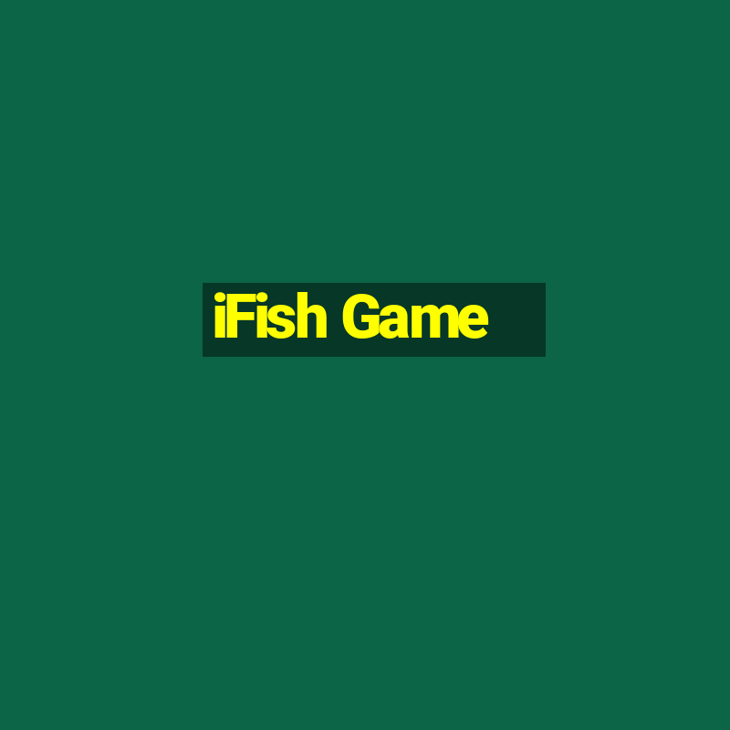 iFish Game