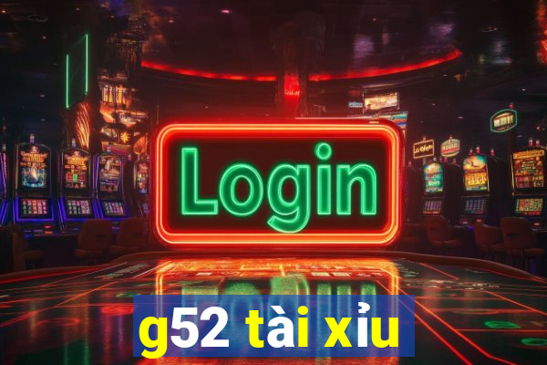 g52 tài xỉu