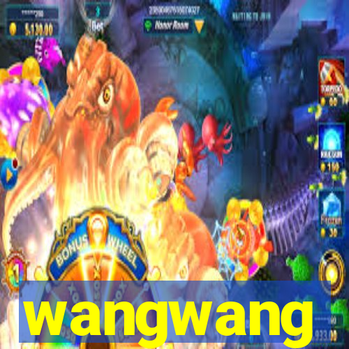 wangwang